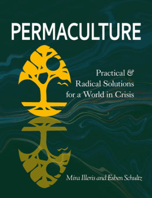 Permaculture - Author Mira Illeris and Esben Schultz