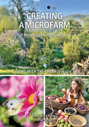 Living with The Earth, Volume 3 - Author Perrine Herve-Gruyer and Charles Herve-Gruyer