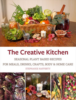 The Creative Kitchen - Author Stephanie Hafferty
