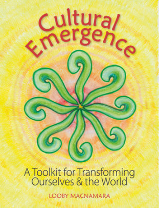 Cultural Emergence - Author Looby Macnamara