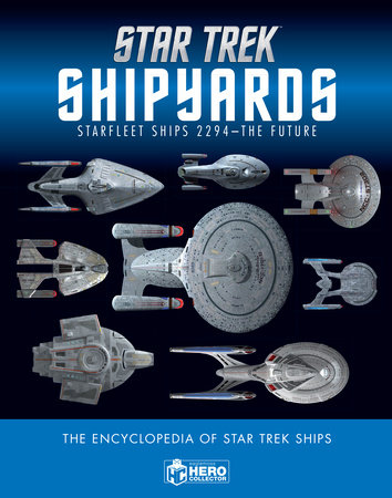 Star Trek Shipyards Star Trek Starships: 2294 to the Future The 