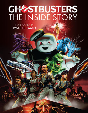 Ghostbusters The Inside Story By Matt Mcallister Penguinrandomhouse Com Books