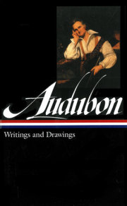 John James Audubon: Writings and Drawings (LOA #113) 
