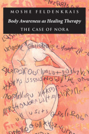 Body Awareness as Healing Therapy 