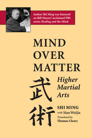 Mind Over Matter by Shi Ming, Siao Weijia: 9781883319151