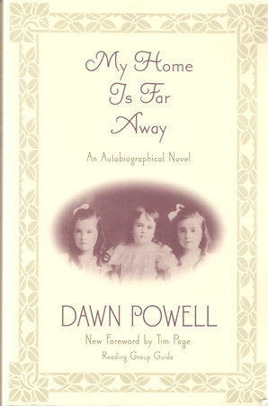 My Home Is Far Away by Dawn Powell 9781883642433