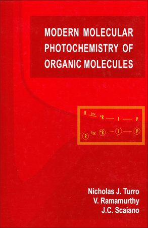 Modern Molecular Photochemistry of Organic Molecules by Nicholas J