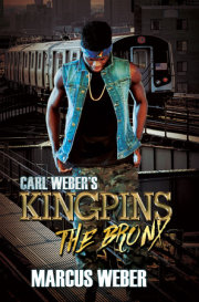 Carl Weber's Kingpins: The Bronx 