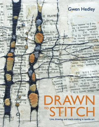 Drawn to Stitch - Author Gwen Hedley