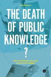 The Death of Public Knowledge? 