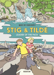 Stig & Tilde: Leader of the Pack 