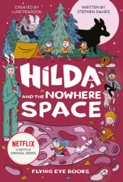 Hilda and the Nowhere Space 