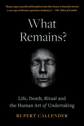What Remains? - Author Rupert Callender