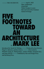 Five Footnotes Toward an Architecture 