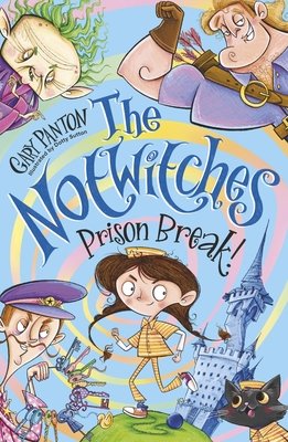 Cover of The Notwitches: Prison Break