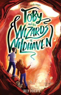 Cover of Toby and the Wizards of Wildhaven