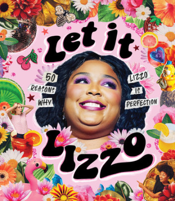 Let it Lizzo! - Author Billie Oliver