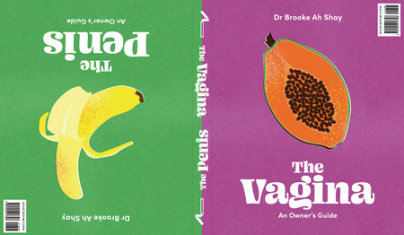 The Penis / The Vagina - Author Dr. Brooke Ah Shay
