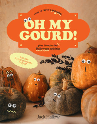 Oh My Gourd! - Author Jack Hallow