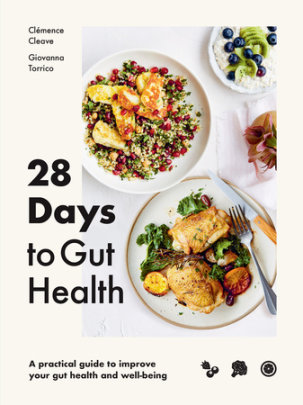 28 Days to Gut Health - Author Clémence Cleave and Giovanna Torrico