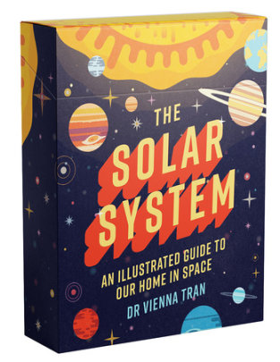 The Solar System - Author Tran, Dr. Vienna