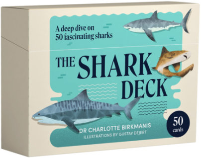 The Shark Deck - Author Dr. Charlotte Birkmanis, Illustrated by Gustav Dejert