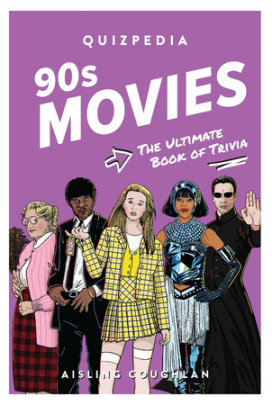 90s Movies Quizpedia - Author Aisling Coughlan