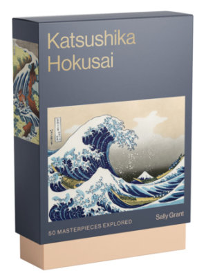 Katsushika Hokusai - Author Sally Grant