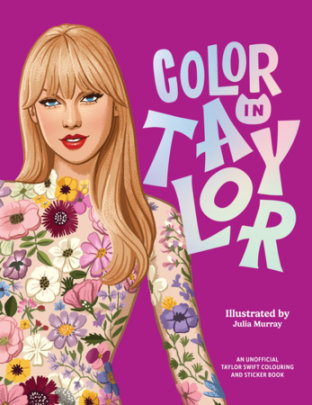 Color In Taylor - Illustrated by Julia Murray