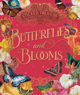 The Sticker Treasury of Blooms and Butterflies - Edited by Smith Street Books