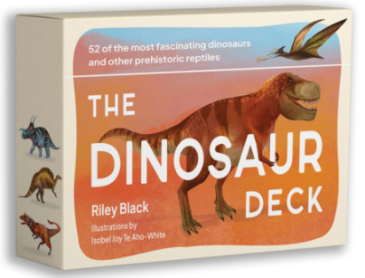 The Dinosaur Deck - Author Riley Black, Illustrated by Isobel Joy Te Aho-White