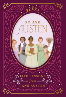 Go Ask Austen - Author Violet De Whitt, Illustrated by George Saad