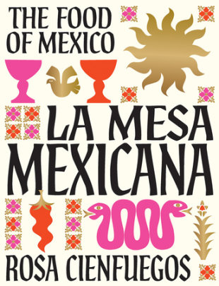 La Mesa Mexicana - Author Rosa Cienfuegos