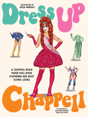 Dress Up Chappell - Illustrated by Julia Murray