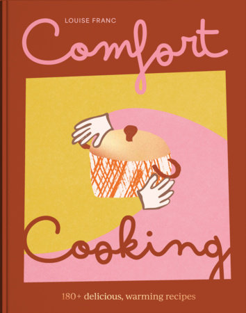 Comfort Cooking