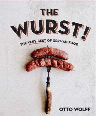 The Wurst! - Author Otto Wolff