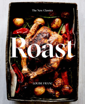 Roast - Author Louise Franc