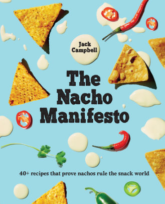 The Nacho Manifesto - Author Jack Campbell