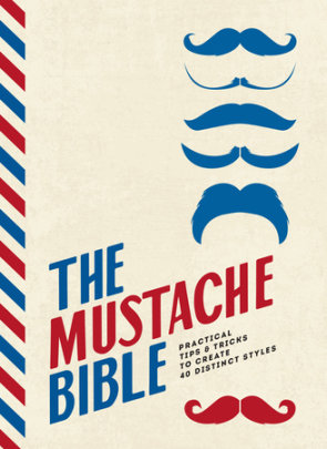The Mustache Bible - Author Theodore Beard