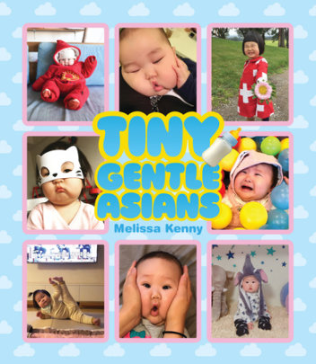 Tiny Gentle Asians - Author Melissa Kenny