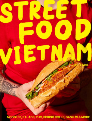 Street Food Vietnam - Author Jerry Mai