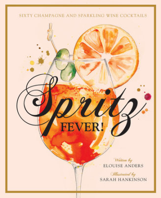 Spritz Fever! - Author Elouise Anders, Illustrated by Sarah Hankinson