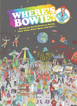 Where's Bowie? - Illustrated by Kev Gahan, Text by Aisling Coughlan