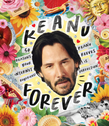 Keanu Forever - Author Billie Oliver, Illustrated by Stephanie Spartels