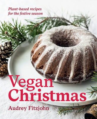 Vegan Christmas - Author Audrey Fitzjohn
