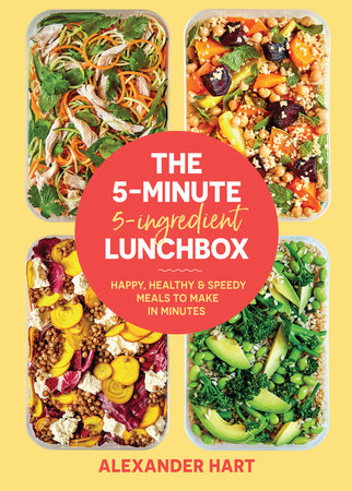 The 5-Minute, 5-Ingredient Lunchbox