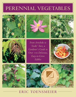 Perennial Vegetables - Author Eric Toensmeier