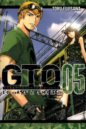 GTO: 14 Days in Shonan, Volume 5 by Toru Fujisawa: 9781932234985 |  PenguinRandomHouse.com: Books
