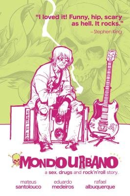 Couverture : Mondo Urbano: a sex, drugs and rock'n'roll story