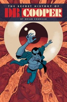 Couverture : The secret history of D. B. Cooper